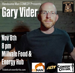 Handsome Man Comedy Presents: Gary Vider