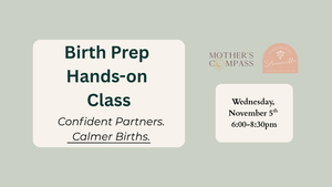 Comfort Measures for Birth: A Hands-On Class for You and Your Partner