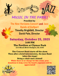 New Horizons of Gulfport Jazz and Concert Bands Sat Oct 25 at Clymer Park