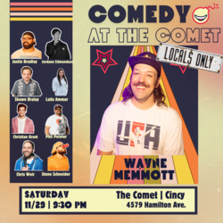 Comedy At The Comet | LOCALS ONLY SHOWCASE (Late Show)
