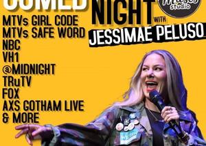 Jessimae Peluso Comedy Night