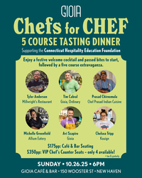 Chefs for Chef 5 Course Tasting Dinner at Gioia
