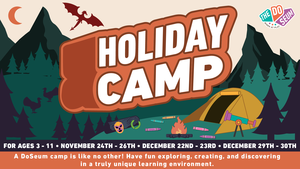 Holiday Camps at The DoSeum