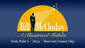 Bill McCloskey: A Theatrical Tribute