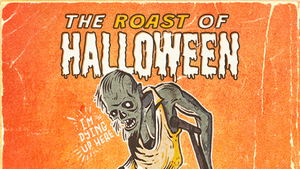 The Roast of Halloween