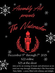 AssemblyACT presents:  The Nutcracker