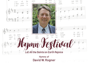 Hymn Festival: Let All the Saints on Earth Rejoice