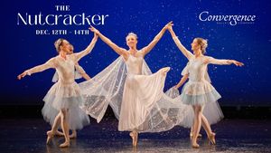 The Nutcracker - Convergence Ballet Company