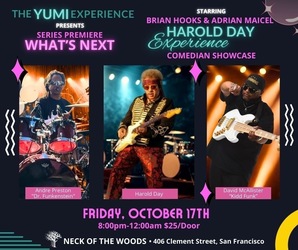 Harold Day and the Experience will be performing at the Neck Of the Woods on Friday,  October 17th