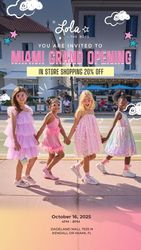 Lola + The Boys Grand Opening in Florida!