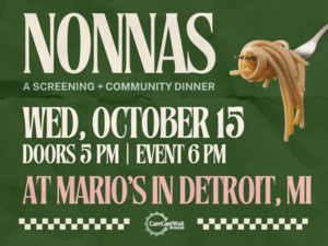 “Nonnas” Screening and Community Dinner in Detroit