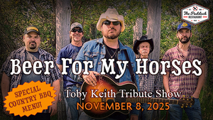 "Beer for My Horses"-The National Toby Keith Tribute Show