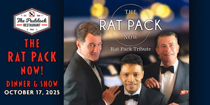 "The Rat Pack Now" Dinner & Show in the Paddock