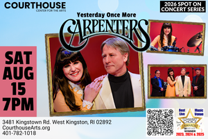 Carpenters – Yesterday Once More 8/15/26 SAT 7PM