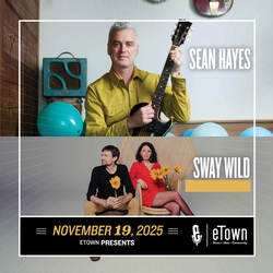 eTown Presents Sean Hayes and Sway Wild