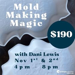 Ceramic Mold Making Magic Workshop with Dani Lewis