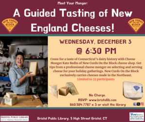 Meet Your Monger: A Guided Tasting of New England Cheeses!