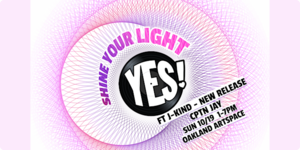 Shine Your Light - Ft J-Kind