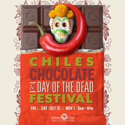 Chiles, Chocolate & Day of the Dead Festival