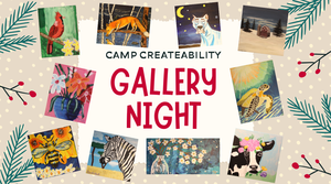 Camp Createability Gallery Night