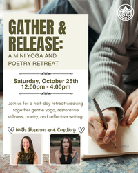 Gather & Release: A Mini Yoga and Poetry Retreat