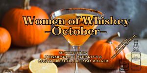 October 'Women of Whiskey' Tasting - Artisan's Palate