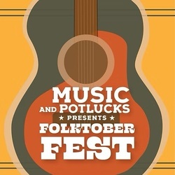 Folktober Fest at Friendly - Acoustic Neighbors Folk Jam
