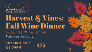 Harvest & Vines: Fall Wine Dinner