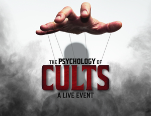 The Psychology of Cults Live — Oct. 24 at the Flagstar Strand Theatre