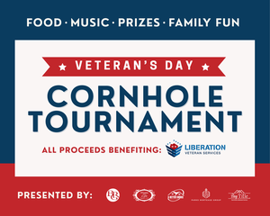 Toss For A Cause: Veteran's Day Cornhole Tournament to Benefit Liberation Veteran Services
