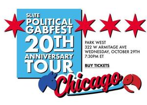 Political Gabfest 20th Anniversary Tour: Live in Chicago Edition