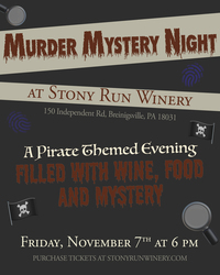 Murder Mystery Night at Stony Run Winery