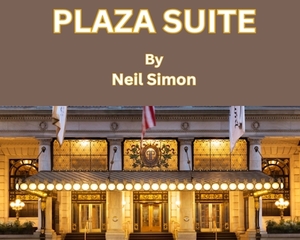 Treasure Coast Theatre holds auditions for the classic Neil Simon comedy, "Plaza Suite"