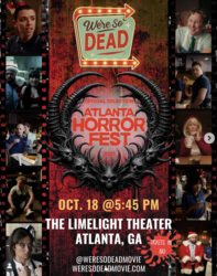 ‘We’re So Dead’ Film Premiere: Horror-Comedy Coming to Atlanta Horror Film Festival