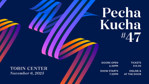 PechaKucha San Antonio Volume 47