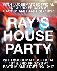 Ray’s House Party