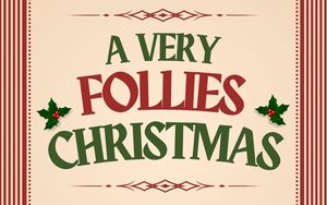A Very Follies Christmas!