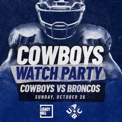 Cowboys vs Broncos Watch Party