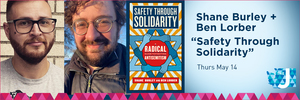 Shane Burley + Ben Lorber, Building “Safety Through Solidarity”