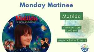 Monday Matinee: Matilda