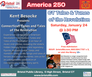 America 250: Connecticut Tunes & Tales  of Revolution
