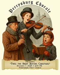 Perrysburg Chorale presents Twas the Night Before Christmas