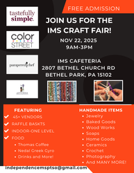 IMS PTO Craft Show -November 22  9 am - 3 pm   2807 Bethel Church Rd. Bethel Park, PA 15102