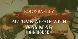 Autumn Affair with Waymar Gin House