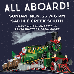 All Aboard! Holiday Kick-Off at Saddle Creek