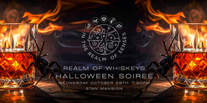 In the Realm of Whiskeys: Halloween Soiree