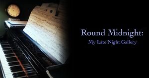 Sunday Concert Series: Round Midnight