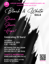 AfricAmerican Breast Cancer Allnc "Feel the Pink in Black and White Gala" Nov. 15, Metropolitan Blrm