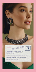 Arunashi - Fine Jewelry Trunk Show & Personal Appearance - November 17 - 18