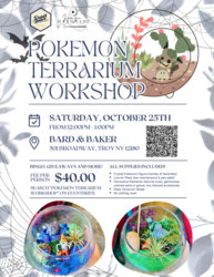 Pokemon Terrarium Workshop with Hangin Handmade Boutique at Bard & Baker